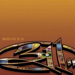311 : Greatest Hits '93-'03